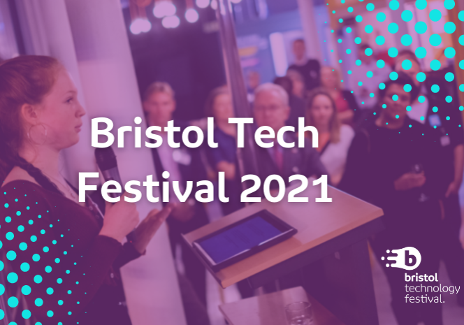 Bristol Tech Festival 2021